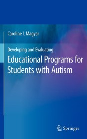 Developing and Evaluating Educational Programs for Students with Autism