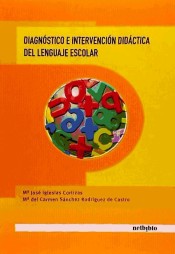 Diagnóstico e Intervención Didáctica del Lenguaje Escolar.