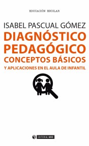 Diagnóstico pedagógico : conceptos básicos y aplicaciones en el aula de infantil de Editorial UOC