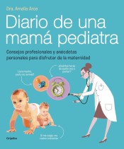 Diario de una mama pediatra de Ilustrados Grijalbo