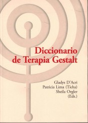 Diccionario de Terapia Gestalt de Asociacion Cultural los Libros del CTP