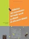 Didáctica del conocimiento del medio social y cultural en Educación Infantil de Editorial Síntesis, S.A.