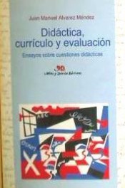 Didáctica, currículo y evaluación: ensayos sobre cuestiones didácticas