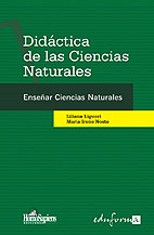 DIDÁCTICA DE LAS CIENCIAS NATURALES. Enseñar a enseñar Ciencias Naturales de Ed. MAD
