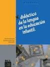 Didáctica de la lengua en la Educación Infantil de Editorial Síntesis, S.A.