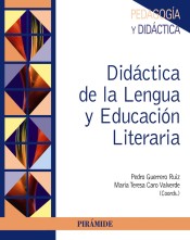 Didáctica de la Lengua y Educación Literaria de Ediciones Pirámide, S.A.