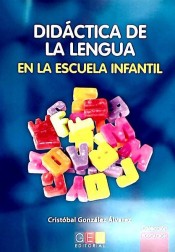 Didáctica de la lengua en la escuela infantil de Grupo Editorial Universitario