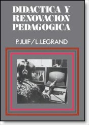 Didactica y renovacion pedagogica