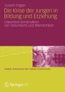 Die Krise der Jungen in Bildung und Erziehung de SPRINGER VERLAG GMBH