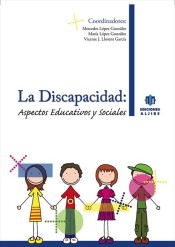 Discapacidad: aspectos educativos y sociales de Ediciones Aljibe, S.L.