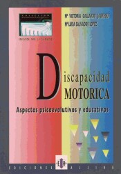 Discapacidad motórica. Aspectos psicoevolutivos y educativos