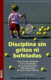 DISCIPLINA SIN GRITOS NI BOFETADAS