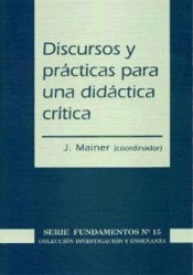 Discursos y prácticas para una didáctica crítica de Díada Editora, S.L.