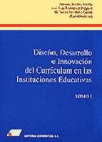 Diseño, desarrollo e innovación del curriculum en las instituciones educativas (2 vols.)
