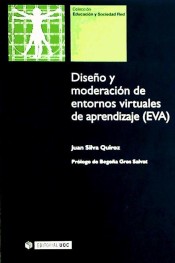 Diseño y moderación de entornos virtuales de aprendizaje (EVA). de Editorial UOC