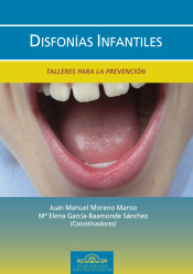 Disfonías infantiles : talleres para la prevención de Instituto de Orientación Psicológica Asociados, S.L.