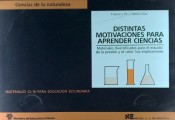 Distintas motivaciones para aprender ciencias: ciencias de la naturaleza de Narcea, S.A. de Ediciones
