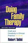 Doing Family Therapy: Craft and Creativity in Clinical Practice de GUILFORD PUBN