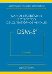 DSM-5 : manual diagnóstico y estadístico de los trastornos mentales de Editorial Médica Panamericana, S.A.