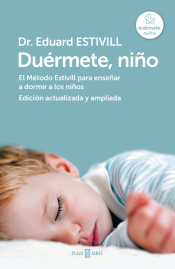 Duérmete niño : El Método Estivill para enseñar a dormir a los niños de Plaza & Janes