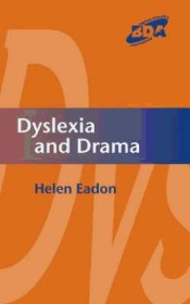 Dyslexia and Drama