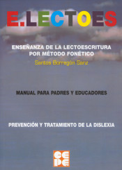 E.LECTOES. Enseñanza de la Lectoescritura por Método Fonético. Manual para padres y educadores de Ciencias de la Educación Preescolar y Especial