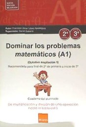 E.P. DOMINAR PROBLEMAS MATEMATICOS (A1) (2017) de Boira Editorial