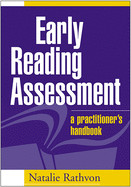 Early Reading Assessment: A Practitioner's Handbook de GUILFORD PUBN