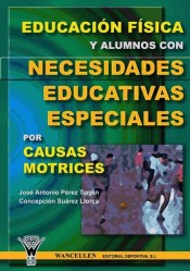 Educación Física y alumnos con necesidades educativas especiales por causas motrices