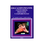 Educación infantil: Contenidos, procesos y experiencias