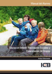 Educación infantil: habilidades sociales y dinamización de grupos