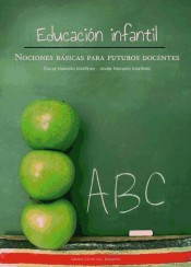 Educación infantil: Nociones básicas para futuros docentes de Editorial Círculo Rojo