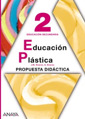 Educación Plástica 2. Material para el profesorado. de ANAYA EDUCACIÓN