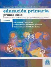 EDUCACIÓN PRIMARIA, 1er. Ciclo : Orientaciones didácticas y propuestas curricular