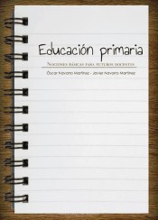 Educación primaria: nociones básicas para futuros docentes de Editorial Círculo Rojo