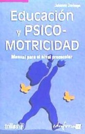 Educación y psicotricidad: manual para el nivel preescolar