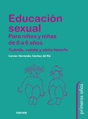 Educación sexual para niños y niñas de 0 a 6 años de Narcea