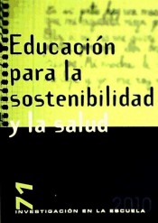 Educación para la sostenibilidad y la salud de Díada Editora, S.L.