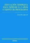 Educación temprana en el niño de 0 a 3 años a través de programas