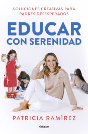 Educar con serenidad de GRIJALBO MONDADORI