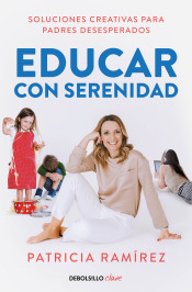 Educar con serenidad de SUMA DE LETRAS S.L