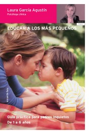 Educar a los más pequeños: guía práctica para padres inquietos