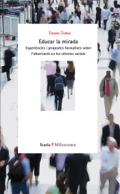 Educar la mirada: Experiències i propostes formatives sobre l’observació en les ciències socials