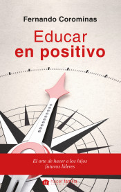 Educar en positivo de Ediciones Palabra