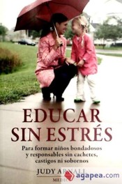 Educar sin estrés de Ediciones Medici, S.A.