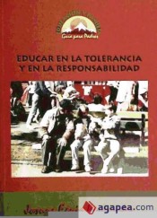 Educar en la tolerancia y en la responsabilidad