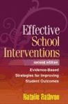 Effective School Interventions: Evidence-Based Strategies for Improving Student Outcomes de GUILFORD PUBN