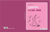 Ejercicios para la futura mamá