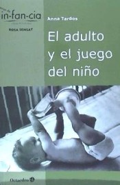 El adulto y el juego del niño