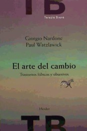 El arte del cambio: trastornos fóbicos y obsesivos